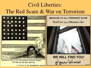 Civil Liberties: The Red Scare &amp; War on Terrorism