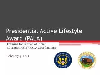 Presidential Active Lifestyle Award (PALA)