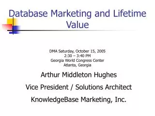 Database Marketing and Lifetime Value