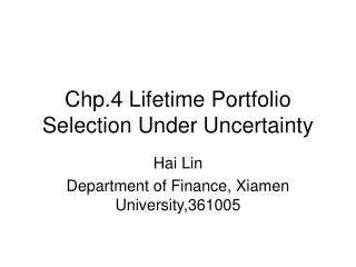 Chp.4 Lifetime Portfolio Selection Under Uncertainty