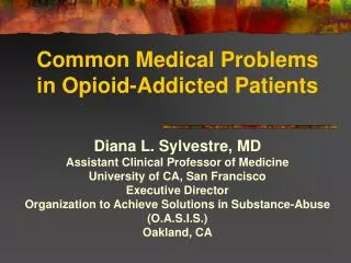 Common Medical Problems in Opioid-Addicted Patients