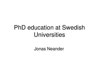 PhD education at Swedish Universities
