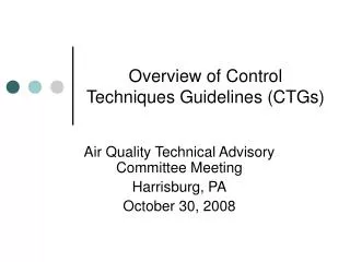 Overview of Control Techniques Guidelines (CTGs)