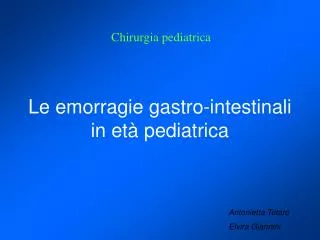 Le emorragie gastro-intestinali in età pediatrica