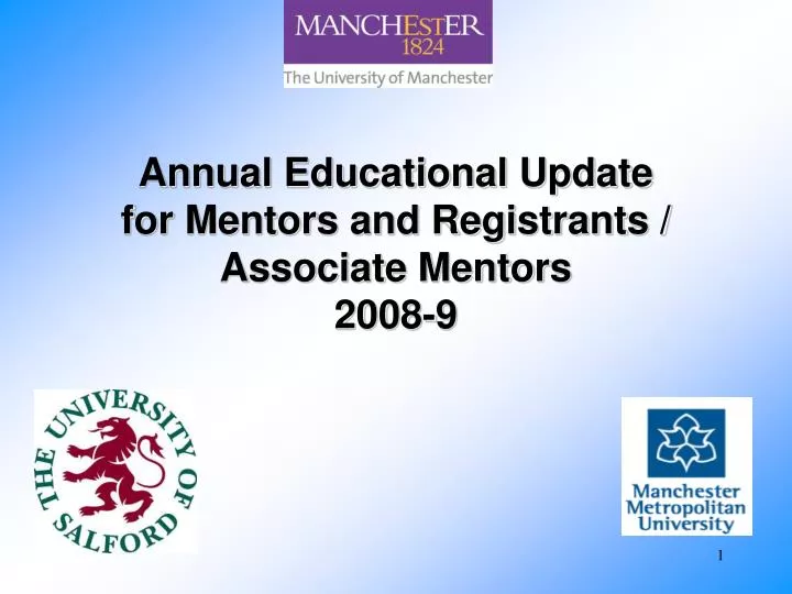 annual educational update for mentors and registrants associate mentors 2008 9