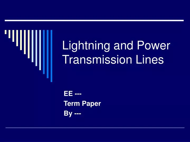 lightning and power transmission lines