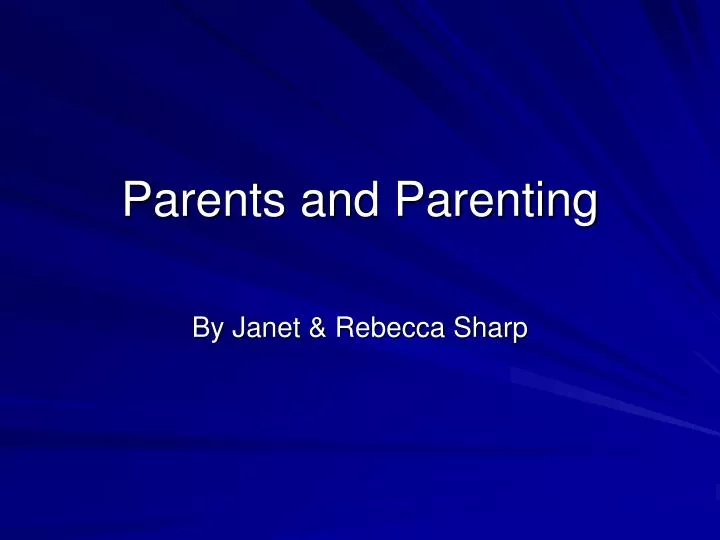 parents and parenting