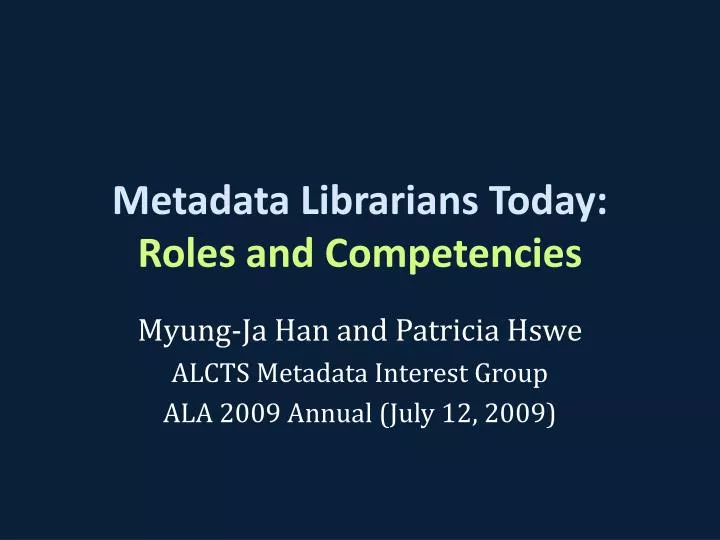 metadata librarians today roles and competencies