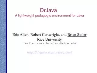 DrJava A lightweight pedagogic environment for Java