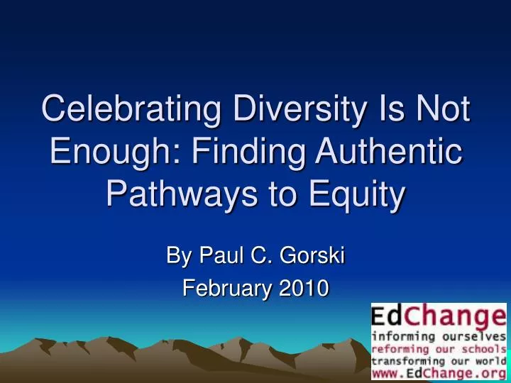 celebrating diversity is not enough finding authentic pathways to equity