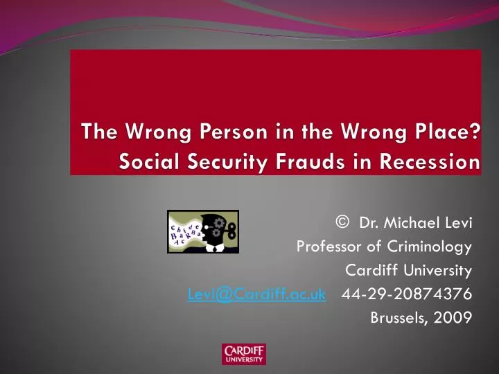 the wrong person in the wrong place social security frauds in recession