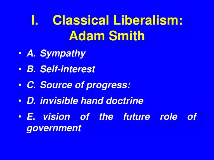i classical liberalism adam smith