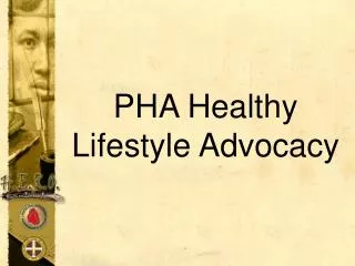 PHA Healthy Lifestyle Advocacy