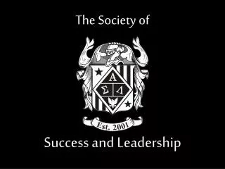 The Society of Success and Leadership
