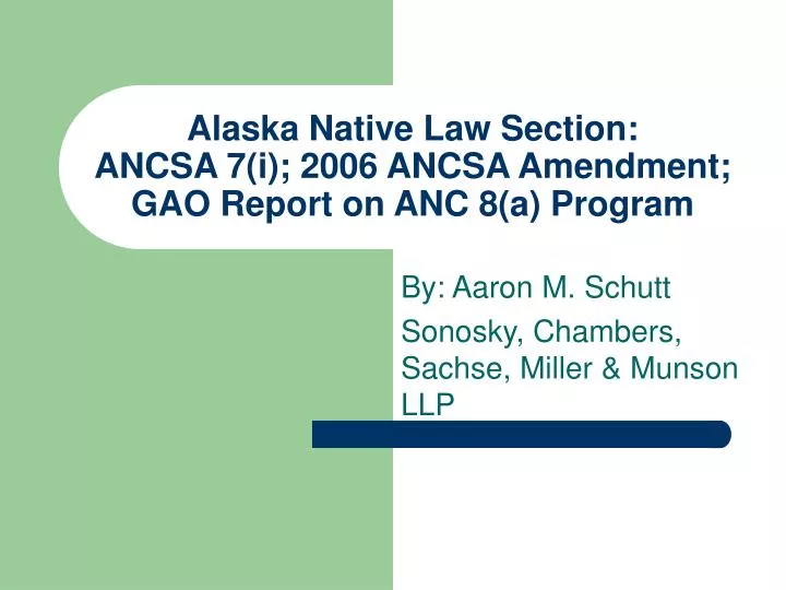alaska native law section ancsa 7 i 2006 ancsa amendment gao report on anc 8 a program