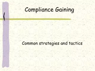 Compliance Gaining