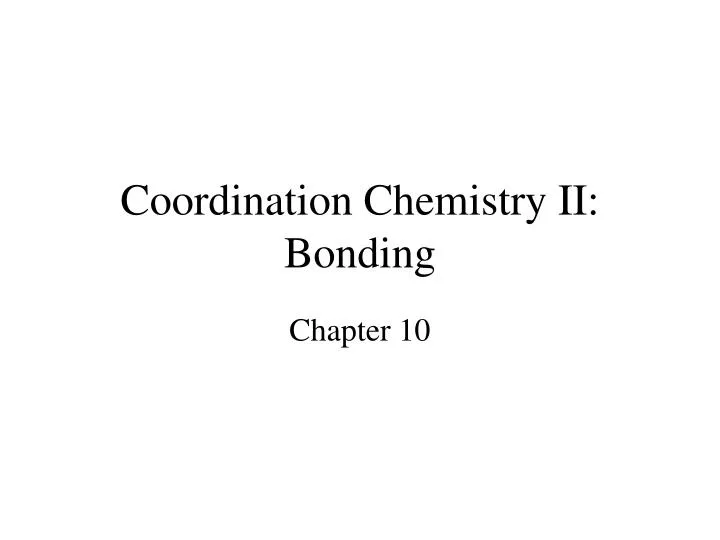 coordination chemistry ii bonding