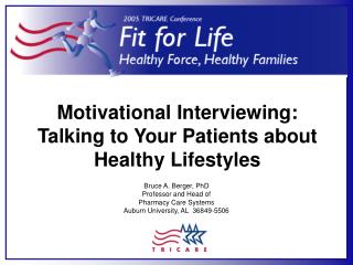 Motivational Interviewing: Talking to Your Patients about Healthy Lifestyles