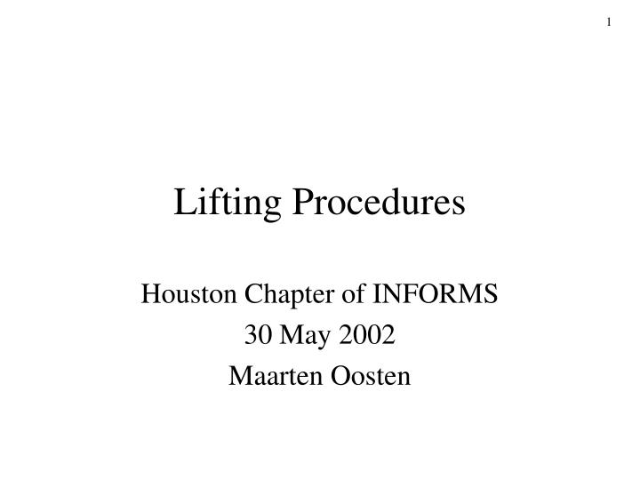 lifting procedures