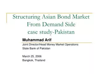 Structuring Asian Bond Market From Demand Side case study-Pakistan