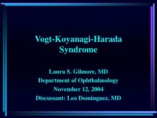 Vogt-Koyanagi-Harada Syndrome