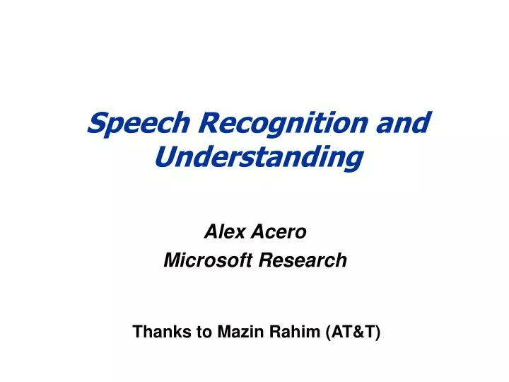 speech recognition and understanding