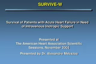 Survival of Patients with Acute Heart Failure in Need of Intravenous Inotropic Support