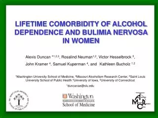 LIFETIME COMORBIDITY OF ALCOHOL DEPENDENCE AND BULIMIA NERVOSA IN WOMEN