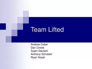 Team Lifted