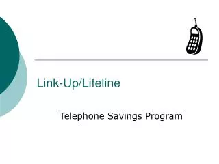 Link-Up/Lifeline