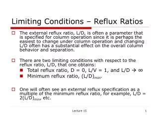 Limiting Conditions – Reflux Ratios