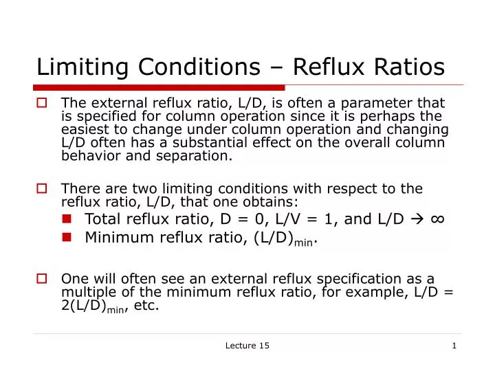 limiting conditions reflux ratios