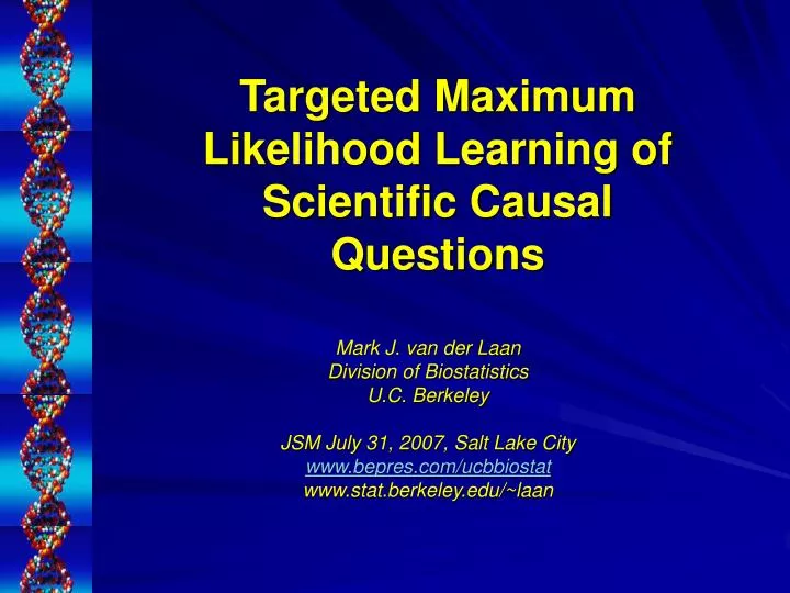 targeted maximum likelihood learning of scientific causal questions