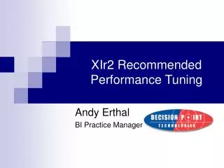 XIr2 Recommended Performance Tuning