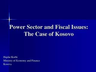 Power Sector and Fiscal Issues: The Case of Kosovo
