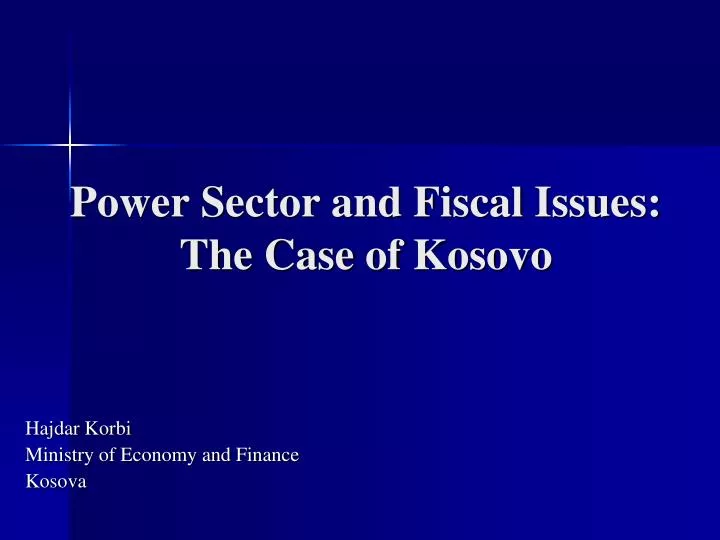 power sector and fiscal issues the case of kosovo