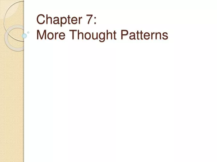 chapter 7 more thought patterns