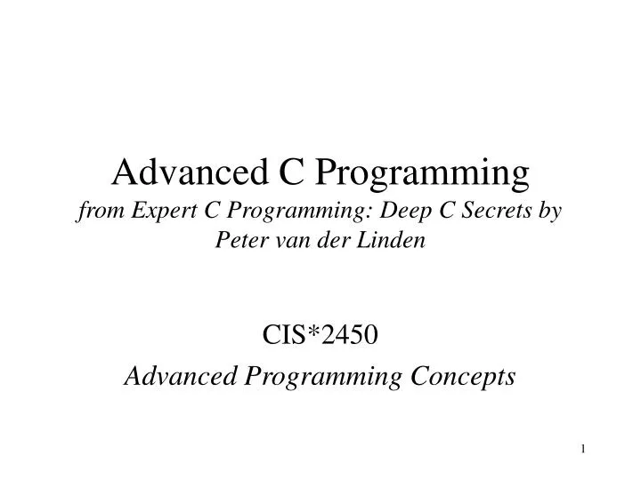 advanced c programming from expert c programming deep c secrets by peter van der linden