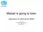 Malawi is going to town - slide 1