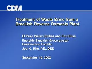 Treatment of Waste Brine from a Brackish Reverse Osmosis Plant