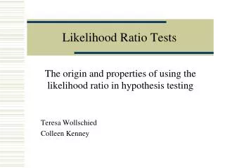 Likelihood Ratio Tests