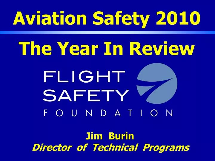 aviation safety 2010 the year in review