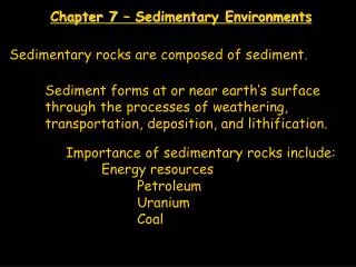 Chapter 7 – Sedimentary Environments