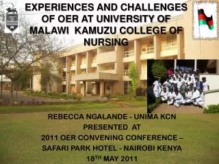 REBECCA NGALANDE - UNIMA KCN PRESENTED AT 2011 OER CONVENING CONFERENCE – SAFARI PARK HOTEL - NAIROBI KENYA 18 TH