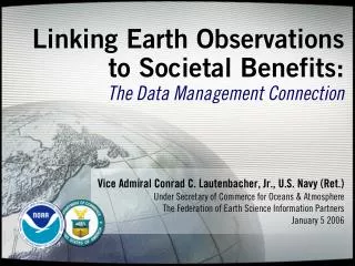 Linking Earth Observations to Societal Benefits: The Data Management Connection