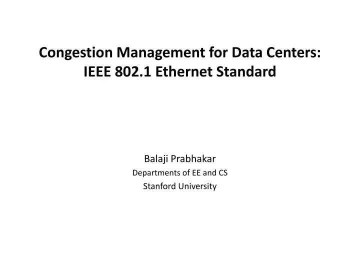 congestion management for data centers ieee 802 1 ethernet standard