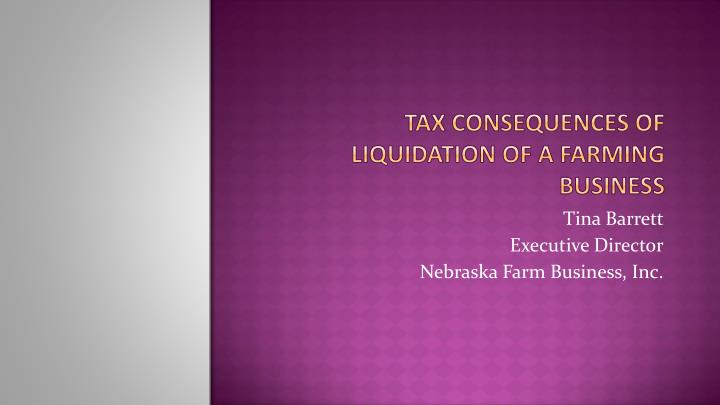 tax consequences of liquidation of a farming business