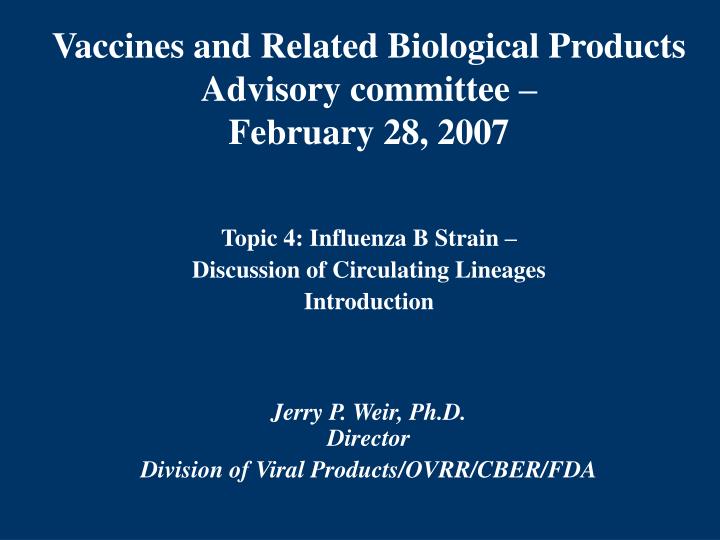 vaccines and related biological products advisory committee february 28 2007