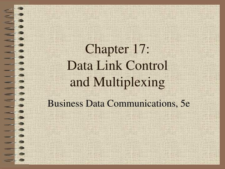 chapter 17 data link control and multiplexing