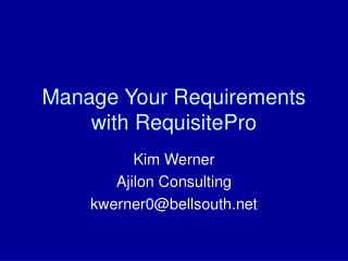 Manage Your Requirements with RequisitePro